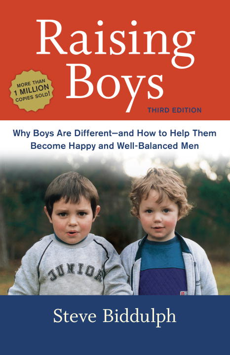 Steve Biddulph/Raising Boys@Why Boys Are Different--And How to Help Them Beco@0003 EDITION;
